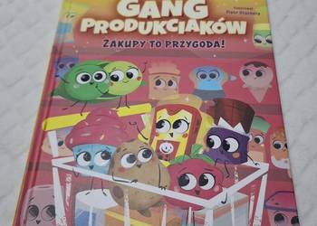 Gang produkciaków, zakupy to przygoda! Paulina Płatkowska (Książeczki dla d