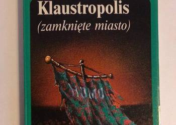 KLAUSTROPOLIS (ZAMKNIĘTE MIASTO) - ISTVAN NEMERE