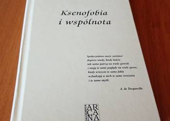 Ksenofobia i wspólnota / Zbigniew Musiał, Bogusław Wolniewicz.