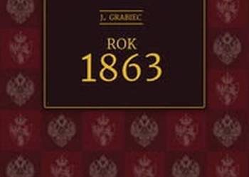 ROK 1863 - GRABIEC J.