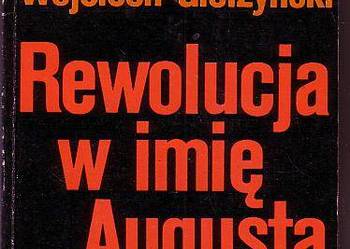 (8101) REWOLUCJA W IMIĘ AUGUSTA SANDINO – WOJCIECH GIEŁŻYŃSK