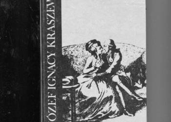 Dola i niedola - Kraszewski