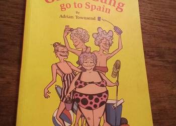 Gran's gang go to Spain. Po angielsku z autografem