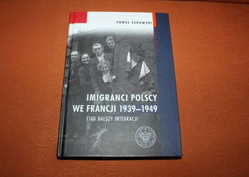 Imigranci polscy we Francji 1939-1949