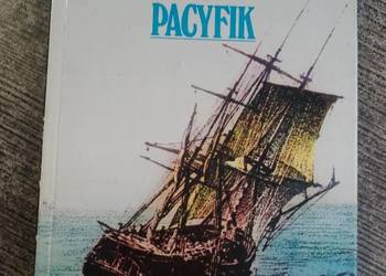 Wielka przygoda oceanów Pacyfik - Georges Blond