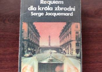 Requiem dla króla zbrodni Serge Jacquemard