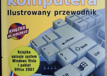 Maria Sokół - Podstawy obsługi komputera (ilustrowany przewodnik)