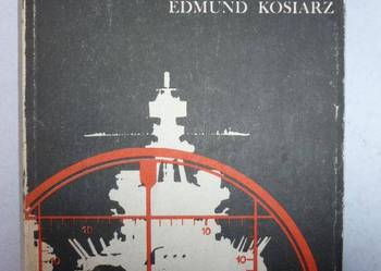 DZIAŁANIA FLOTY W II W ŚWIATOWEJ - EDMUND KOSIAR