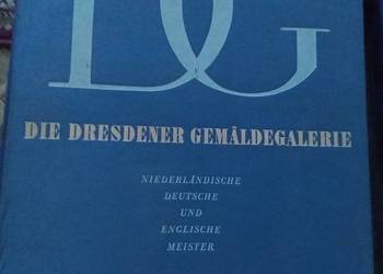 Die Dresdener gemaldgalerie Nederlandische deustsche und englische