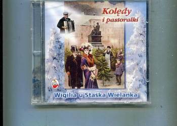 Kolędy i pastorałki Wigilia u Staśka Wielanka Płyta CD