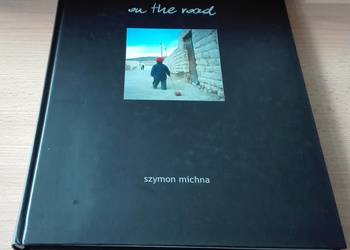 On the road / Szymon Michna.