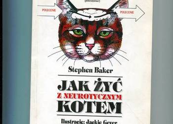 Jak żyć z neurotycznym kotem - Stephen Baker