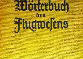 Wörterbuch des Flugwesens; Anders Karl, Eichelbaum Hans, Delius Eduard