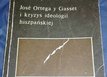 Jose Ortega y Gasset i kryzys ideologii hiszpańskiej -Górski