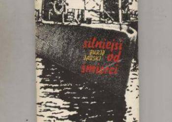 Silniejsi od śmierci - Tarski