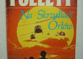 FOLLETT KEN - NA SKRZYDLACH ORŁÓW