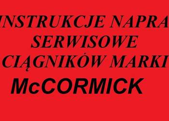 Instrukcję napraw do ciągników marki McCormick