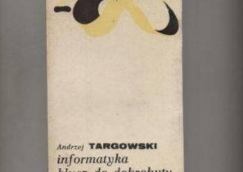 Targowski A. - Informatyka klucz do dobrobytu