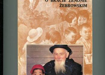 Opowieść o Bracie Zenonie Żebrowskim