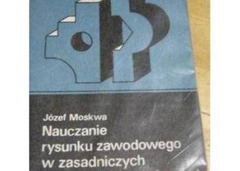 Nauczanie rysunku zawodowego w ZSM - J.Moskwa /fa