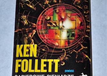 Ken Follett PAPIEROWE PIENIĄDZE