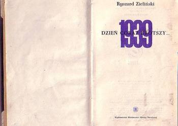 (9152) DZIEŃ CORAZ KRÓTSZY 1939 – RYSZARD ZIELIŃSKI