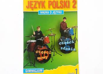 Język Polski. Nauka o języku Części mowy, części zdania, cz1