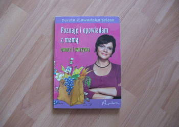 Poznaję i opowiadam z mamą (owoce i warzywa) (KSIĄŻKA)