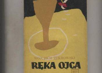 Ręka ojca - Żukrowski