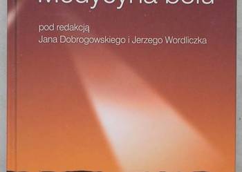 Medycyna bólu -  Dobrogowski i Wordliczek