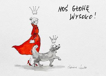 "Noś głowę wysoko! " akwarela artystki Adriany Laube