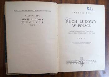 Tadeusz Rek - Ruch ludowy w Polsce t. II - 1947