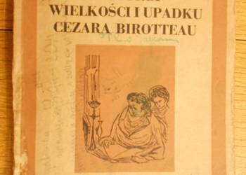 H. Balzac - Historia wielkości i upadku cezara Birotteau