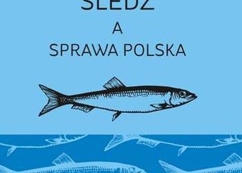 Śledź a sprawa polska - Chludziński Andrzej