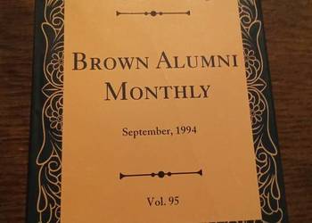 Brown alumni monthly September 1994 volume 95. Reprint. Po angielsku!