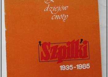 Z dziejów cnoty- Szpilki, 1935 - 1985 / satyra / Szpilki /