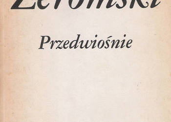 Przedwiośnie - S. Żeromski.