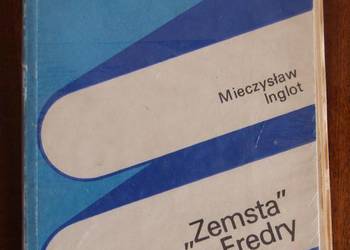 Mieczysław Inglot - "Zemsta" Aleksandra Fredry Mieczysław Inglot - "Zemsta" Aleksandra Fredry