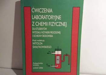 Ćwiczenia Laboratoryjne z Chemii Fizycznej - W. Świątkowski