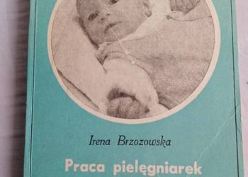 Praca pielęgniarek na oddziale noworodków,I Brzozowska