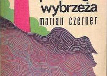 Latarnie morskie polskiego wybrzeża - Czerner Marian