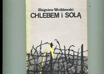 Chlebem i solą - Zbigniew Wróblewski