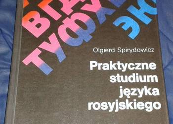 Praktyczne studium języka rosyjskiego - O.  Spirydowicz