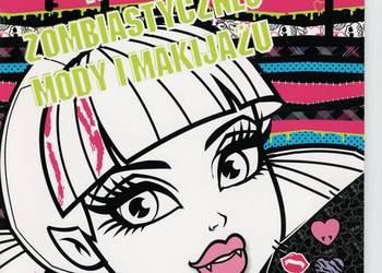 MONSTER HIGH Księga zombiastycznej mody i makijażu naklejki Egmont