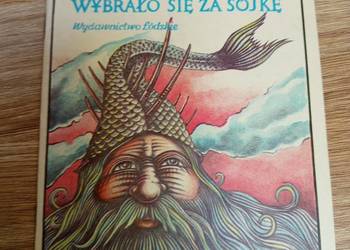 Marek Koprowski - Jak morze wybrało się za sójkę