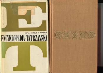 Encyklopedia tatrzańska - Zofia i Witold H.Paryscy  2 wydania