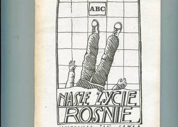 Nasze życie rośnie -Ryszard Krynicki ilustrował Jan Sawka