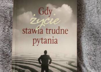 Gdy życie stawia trudne pytania RICK WARREN