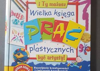 Wielka księga prac plastycznych 4+