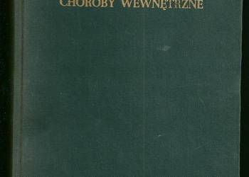 Choroby wewnętrzne-Podręcznik dla studentów / 1953 / Semarau - Siemianowski